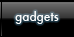 Tech Gadget Stuff