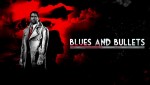 Blues and Bullets 1