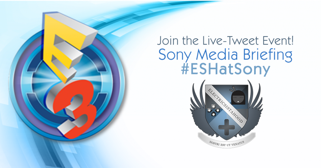 ESHatSony | E3 2016 Sony Media Briefing