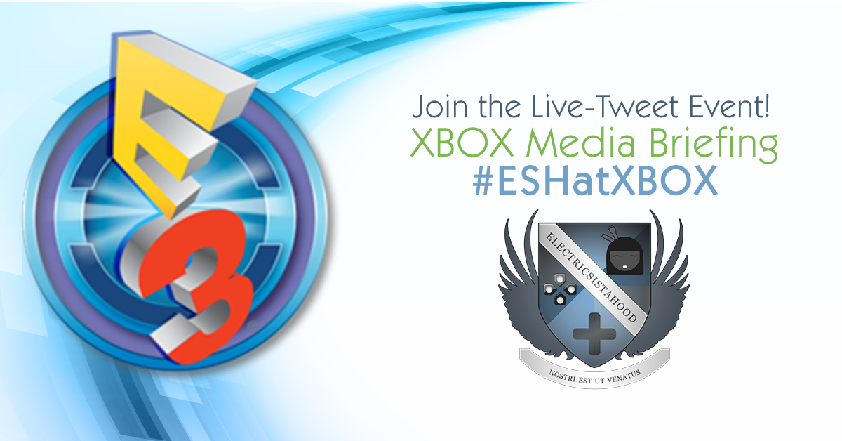 ESHatXbox | E3 2016 Xbox Media Briefing